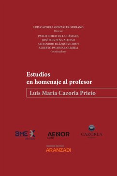 Estudios en homenaje al profesor Luis María Cazorla Prieto (eBook, ePUB) - Cazorla González-Serrano, Luis