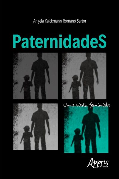 Paternidades: Uma Visão Feminista (eBook, ePUB)