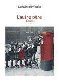 L'autre père - Eclats - (eBook, ePUB)