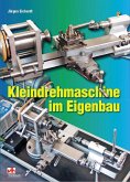 Kleindrehmaschine im Eigenbau (eBook, ePUB)