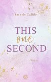 This one Second (New Adult)