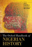 The Oxford Handbook of Nigerian History (eBook, ePUB) The Oxford Handbook of Nigerian History (eBook, ePUB)