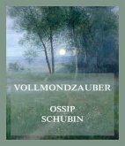 Vollmondzauber (eBook, ePUB) Vollmondzauber (eBook, ePUB)