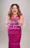 50 And Curvy with a Sprinkle of Fabulous (eBook, ePUB)