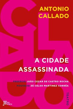 A cidade assassinada (eBook, ePUB) - Callado, Antonio