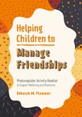 Helping Children to Manage Friendships (eBook, ePUB) Helping Children to Manage Friendships (eBook, ePUB)