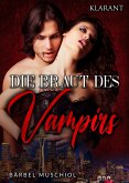 Die Braut des Vampirs. Vampirroman