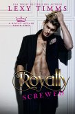Royally Screwed (A Royal Affair Series, #2) (eBook, ePUB)