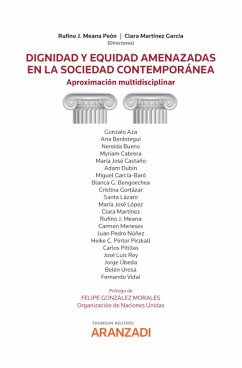 Dignidad y equidad amenazadas en la sociedad contemporánea (eBook, ePUB) - Martínez García, Clara; Meana Peón, Rufino
