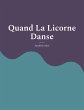 Quand La Licorne Danse (eBook, ePUB) - Bild 1