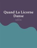 Quand La Licorne Danse (eBook, ePUB) Quand La Licorne Danse (eBook, ePUB)