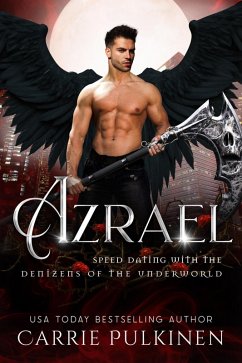 Azrael (Speed Dating with the Denizens of the Underworld, #3) (eBook, ePUB) - Pulkinen, Carrie