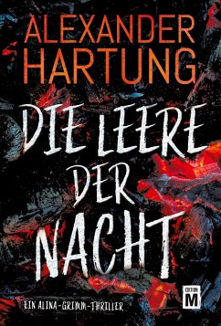 Die Leere der Nacht - Hartung, Alexander