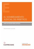El nombramiento judicial de árbitros (eBook, ePUB)