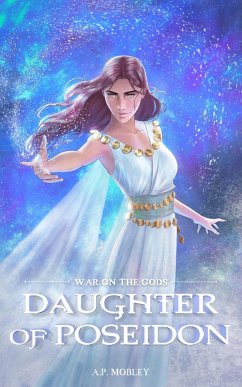 Daughter of Poseidon (War on the Gods, #0) (eBook, ePUB) - Mobley, A. P.