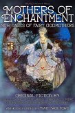 Mothers of Enchantment (eBook, ePUB)