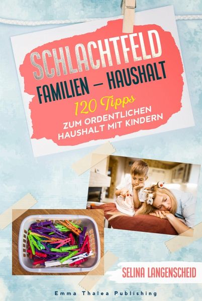 Schlachtfeld Familien - Haushalt (eBook, ePUB) Schlachtfeld Familien - Haushalt (eBook, ePUB)