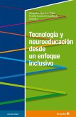 Tecnología y neuroeducación desde un enfoque inclusivo (eBook, ePUB)