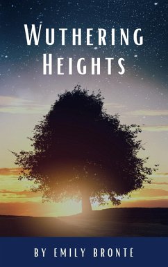 Wuthering Heights (eBook, ePUB) - Brontë, Emily; Hq, Classics