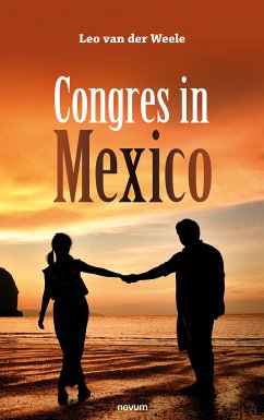 Congres in Mexico (eBook, ePUB) - van der Weele, Leo