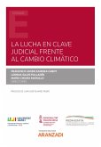 La lucha en clave judicial frente al cambio climático (eBook, ePUB)