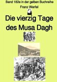 gelbe Buchreihe / Die vierzig Tage des Musa Dagh - Drittes Buch - Farbe - Band 182e in der gelben Buchreihe - bei Jürgen
