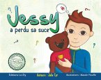 Jessy a perdu sa suce (fixed-layout eBook, ePUB)