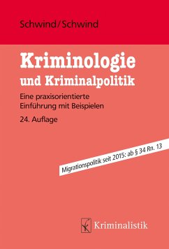 Kriminologie und Kriminalpolitik (eBook, ePUB) - Schwind, Hans-Dieter; Schwind, Jan-Volker