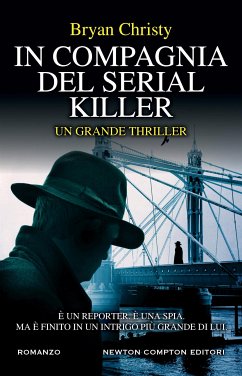 In compagnia del serial killer (eBook, ePUB) - Christy, Bryan