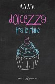 Dolcezza tra le righe (eBook, ePUB)