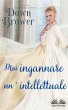 Mai Ingannare Un' Intellettuale (eBook,... - Bild 1