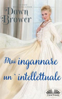 Mai Ingannare Un' Intellettuale (eBook, ePUB) - Brower, Dawn