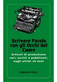 Scrivere parole con gli occhi del cuore (fixed-layout eBook, ePUB)