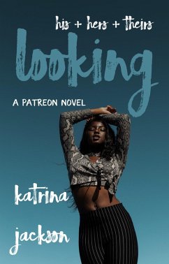 Looking (eBook, ePUB) - Jackson, Katrina