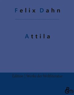 Attila - Dahn, Felix