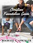 Christian Foundation Guide