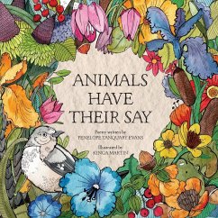 Animals Have Their Say - Evans, Penelope T