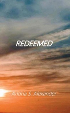 REDEEMED - Alexander, Andria S