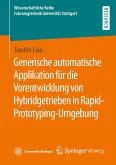 Generische automatische Applikation für die Vorentwicklung von Hybridgetrieben in Rapid-Prototyping-Umgebung (eBook, PDF)