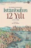 Bir Katibin Kaleminden Istanbulun 12 Yili