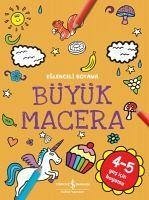 Büyük Macera Eglenceli Boyama - Kolektif