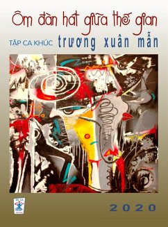 Ca Khúc Tr¿¿ng Xuân M¿n (hard cover) - Truong, Xuan Man