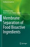 Membrane Separation of Food Bioactive Ingredients (eBook, PDF)