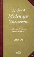 Nebevi Medeniyet Tasarimi - Öz, Saban