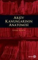 Arsiv Kanunlarinin Anatomisi - Keskin, Ishak