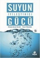 Suyun Iyilestirici Gücü - Aysan Kuzanli, Mennan; Yahyaoglu, Recai