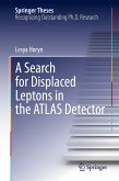 A Search for Displaced Leptons in the ATLAS Detector (eBook, PDF)