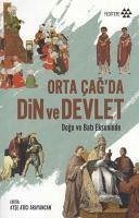 Orta Cagda Din ve Devlet - Kolektif