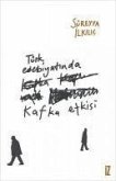 Türk Edebiyatinda Kafka Etkisi