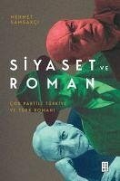 Siyaset ve Roman - Samsakci, Mehmet